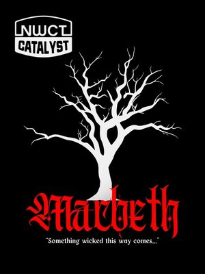 Poster for Catalyst presents: Macbeth